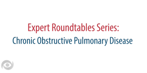 Expert Roundtables Podcast: Treatment Adherence in Chronic Obstructive Pulmonary Disease